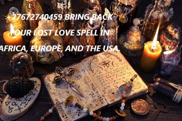 🔱Most Powerful Love Spells Caster, Spiritual Healing, Black Magic Spells, Lucky And Wealthy Rituals €꧂+27672740459 ψ.
